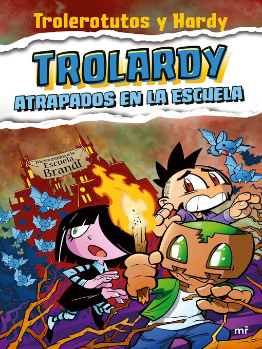 Title details for Trolardy 4. Atrapados en la escuela by Trolerotutos y Hardy - Available